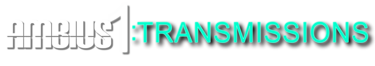 Ambius 1: Transmissions